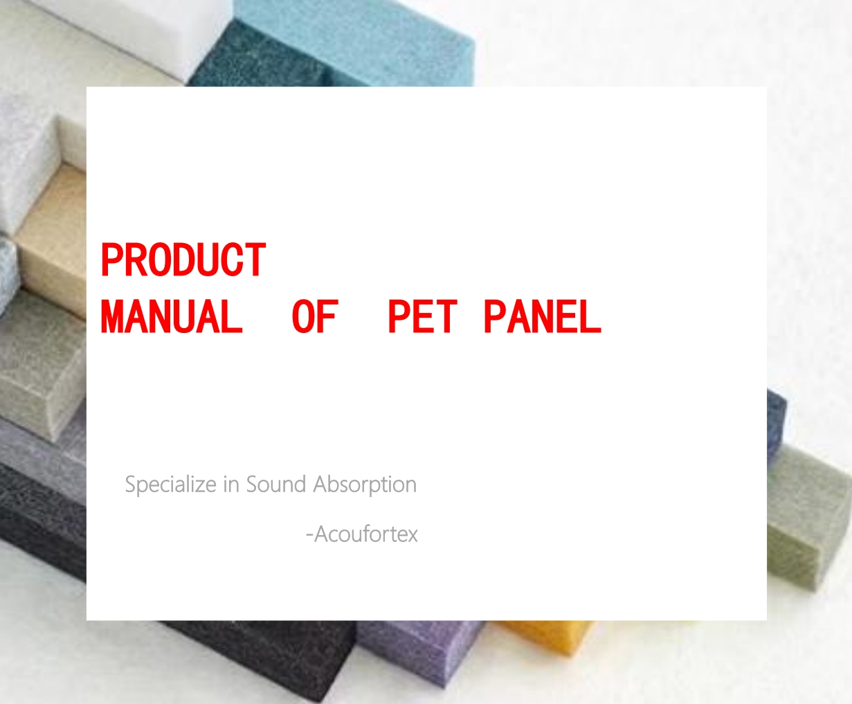 PET Acoustic Panel Product Manual